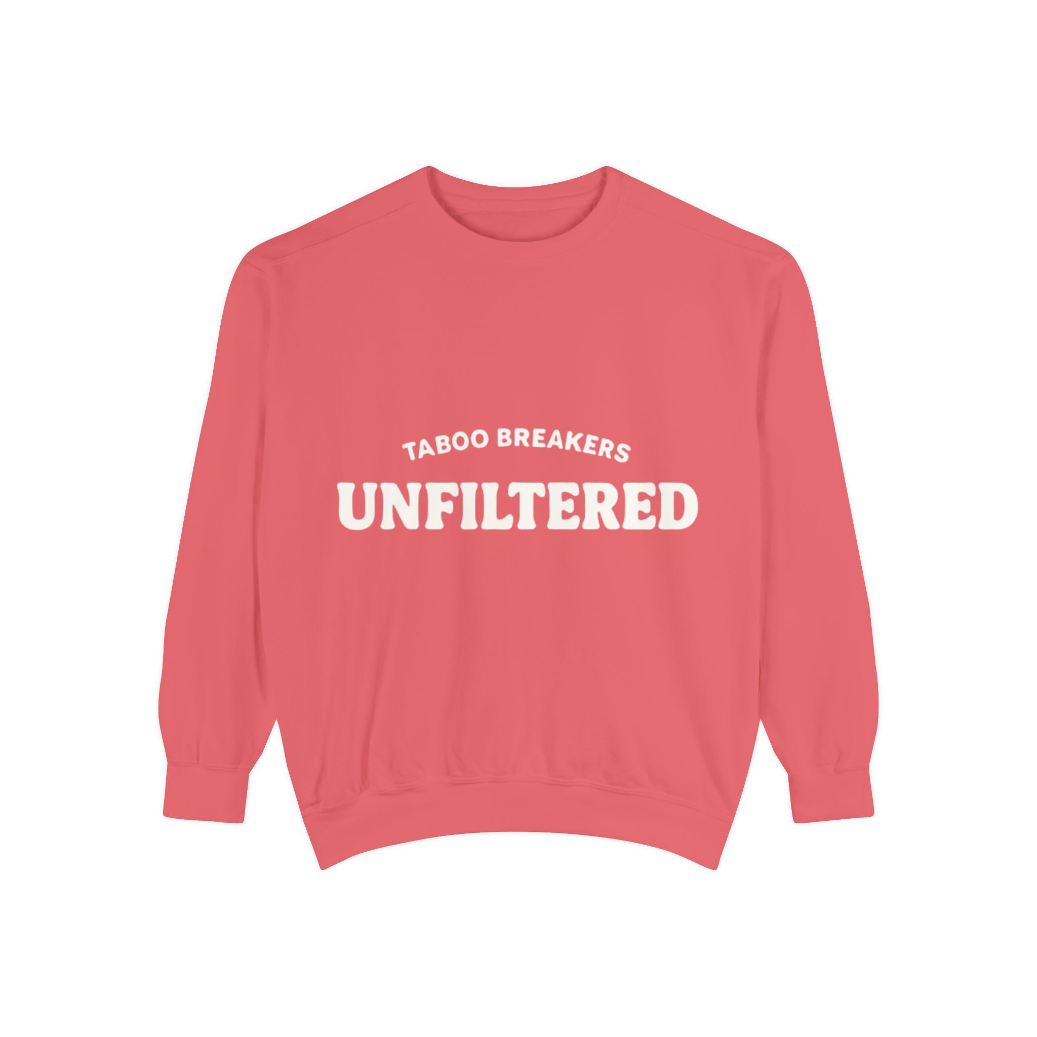 💋 UNFILTERED by Taboo Breakers – The Statement Sweater