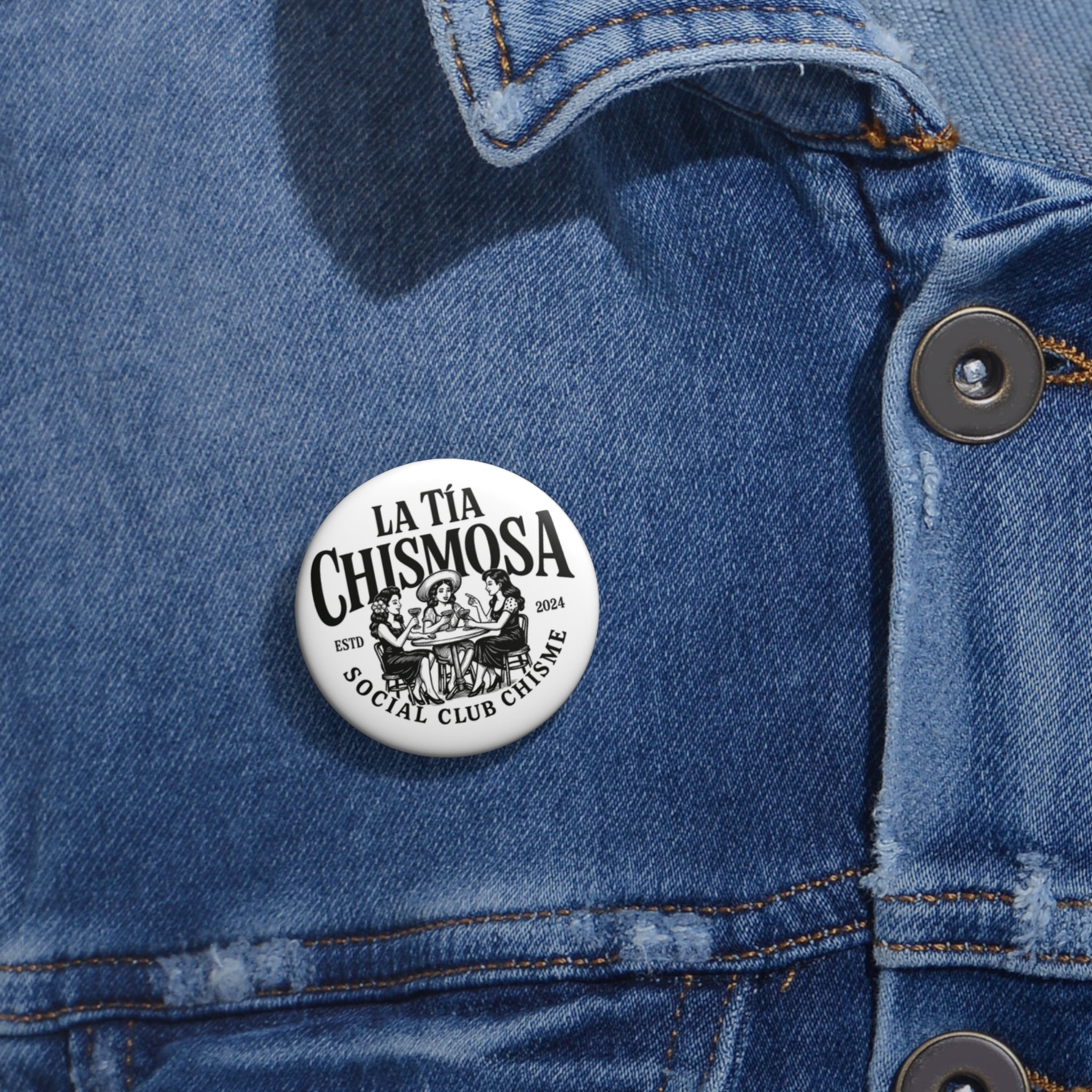 Pin Button - La Tia Chismosa Pin