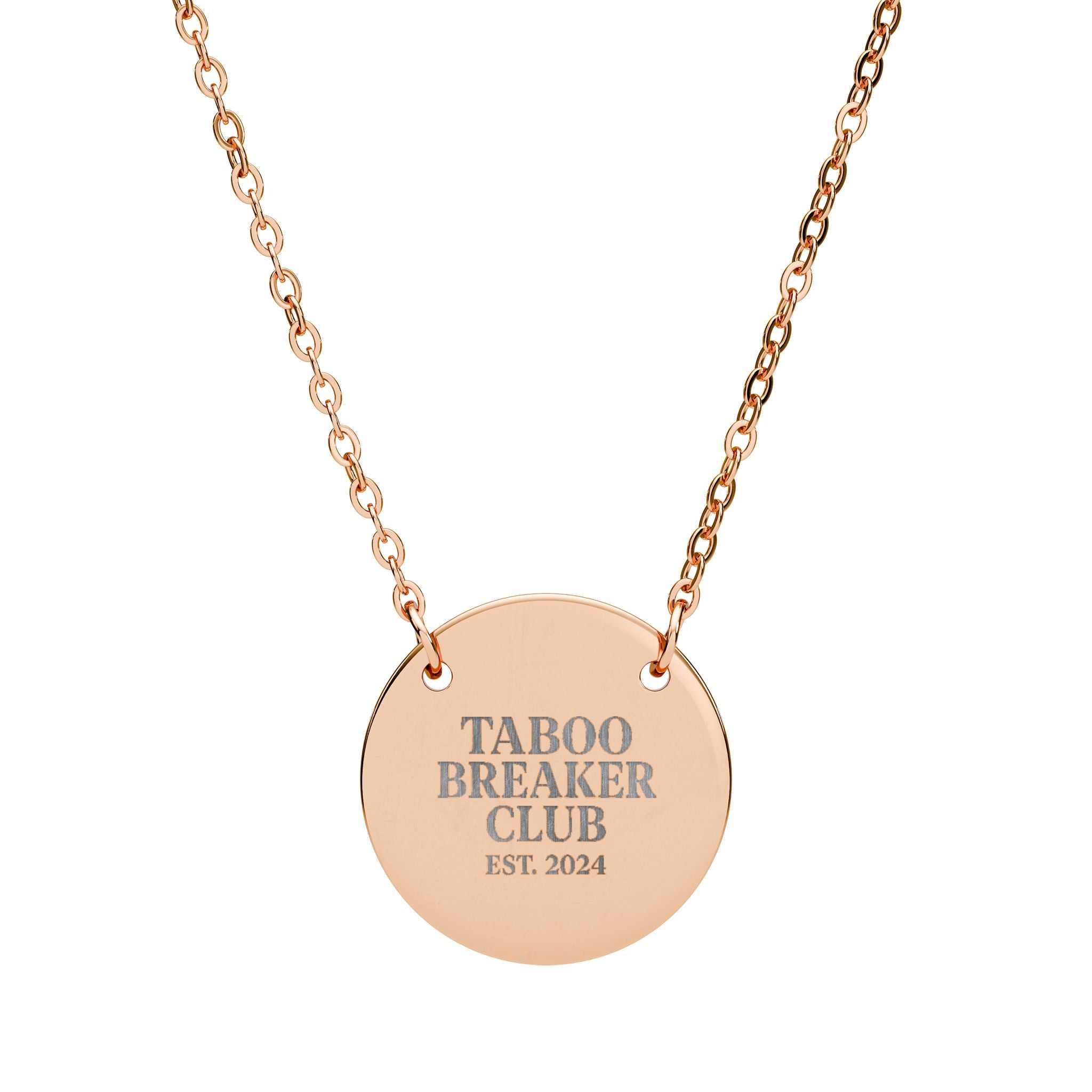 Taboo Breaker Engraved Necklace — Minimal Disc Pendant by Taboo Talks (Gold, Silver or Rose Gold)